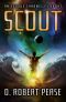 [Exodus Chronicles 04] • Scout by D. Robert Pease